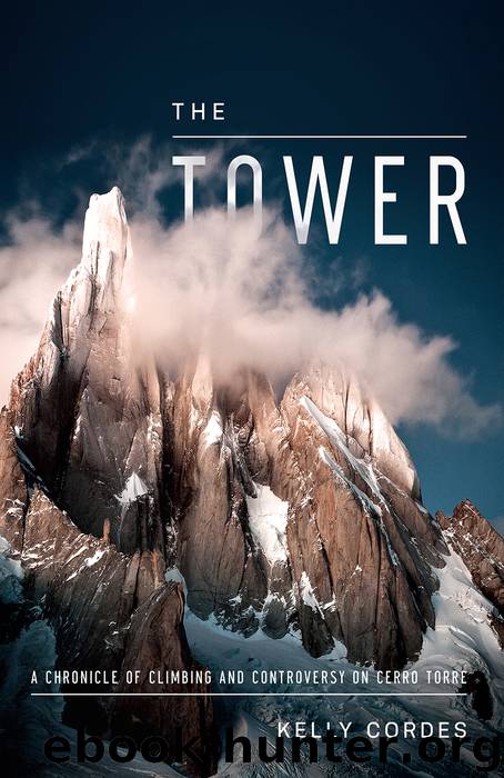 The Tower by Kelly Cordes