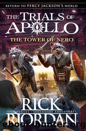 The Tower of Nero (The Trials of Apollo Book 5) by Rick Riordan