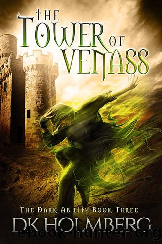 The Tower of Venass by Holmberg D.K