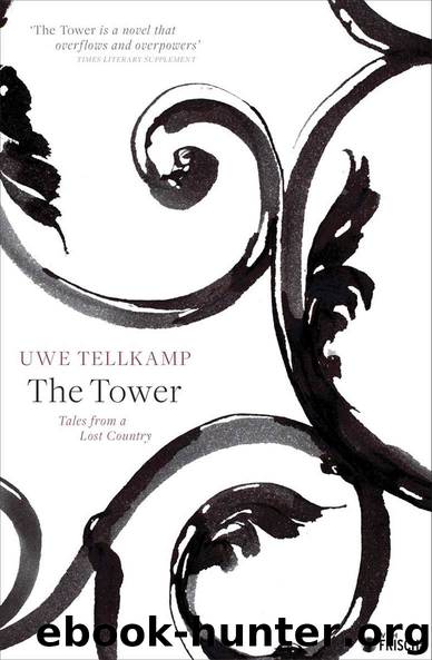 The Tower: A Novel by Uwe Tellkamp