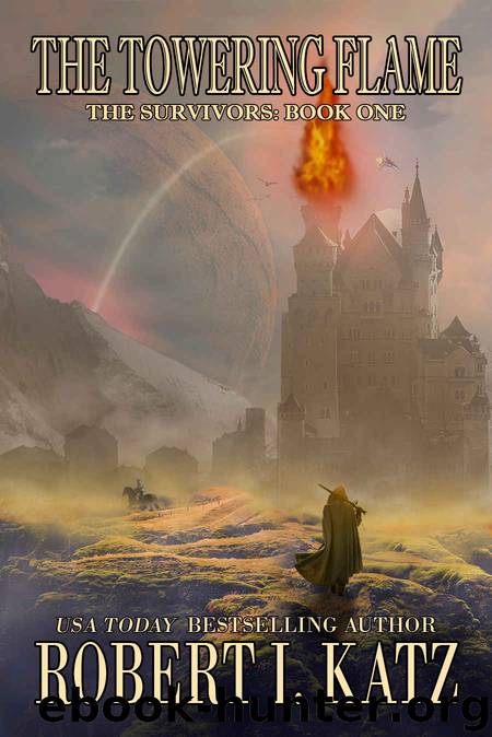The Towering Flame by Robert I Katz
