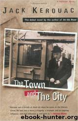 The Town & the City by Jack Kerouac