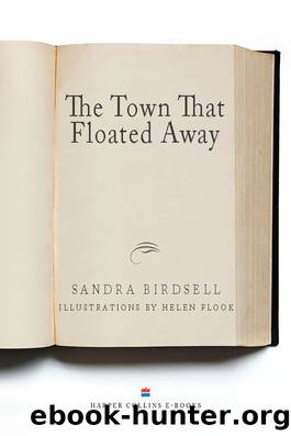 The Town That Floated Away by Sandra Birdsell