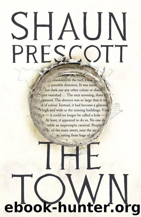 The Town by Shaun Prescott