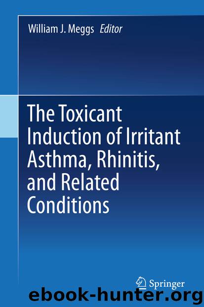 The Toxicant Induction of Irritant Asthma, Rhinitis, and Related Conditions by William J. Meggs