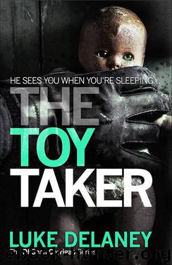 The Toy Taker by Delaney Luke