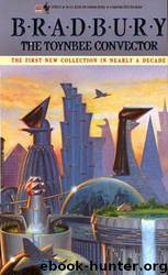 The Toynbee Convector by Bradbury Ray