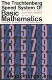 The Trachtenberg Speed System Of Basic Mathematics by Jakob Trachtenberg