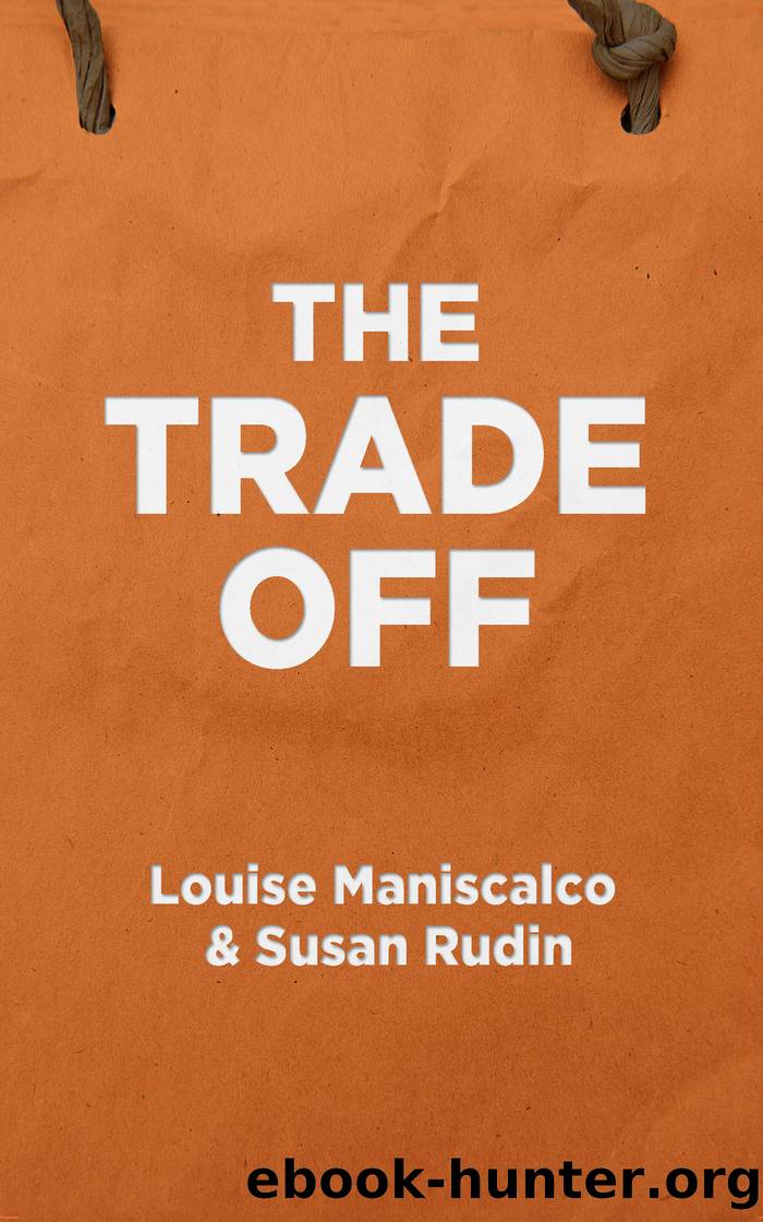 The Trade Off by Louise Maniscalco