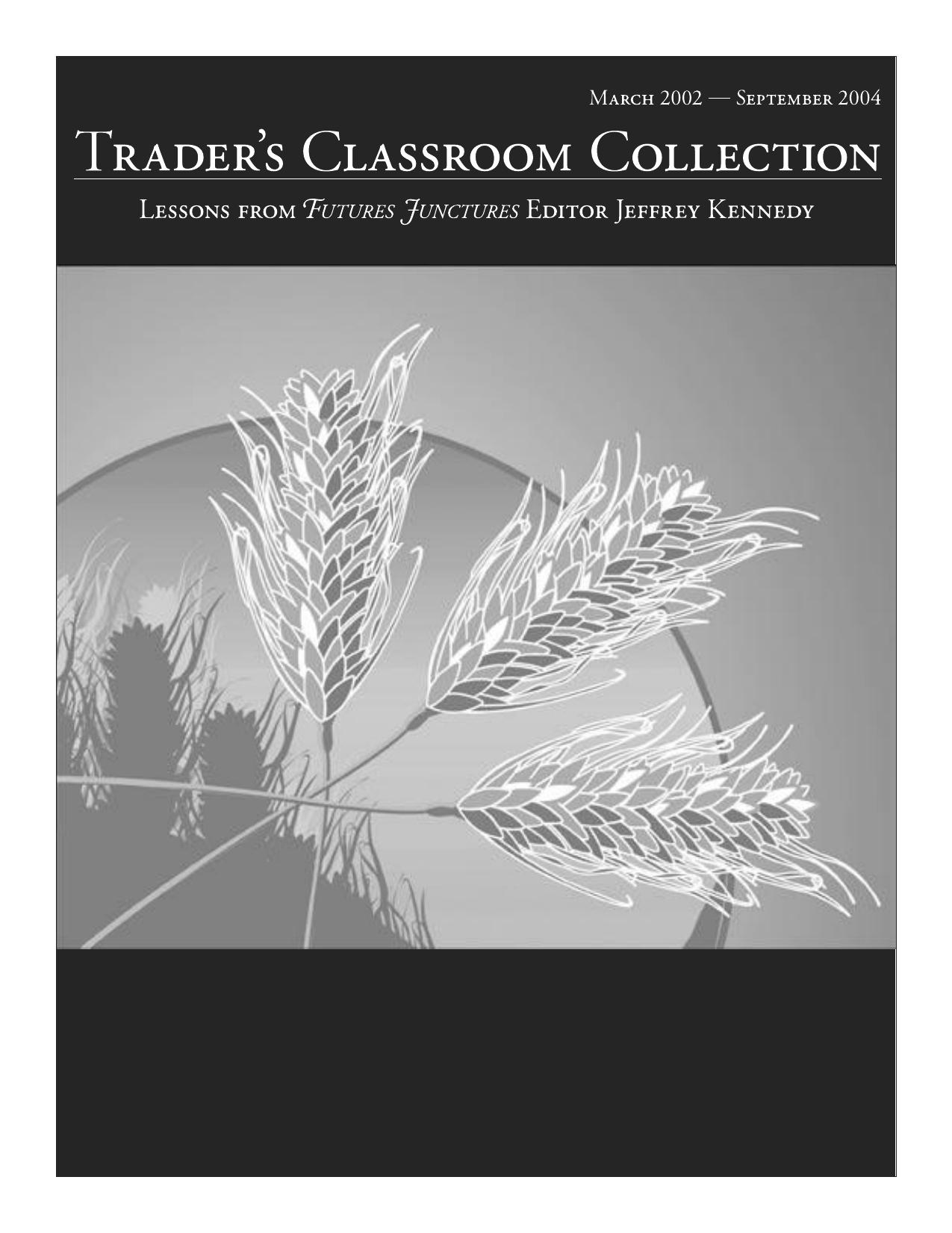 The Trader's Classroom Collection - Volume 1 by Jeffrey Kennedy
