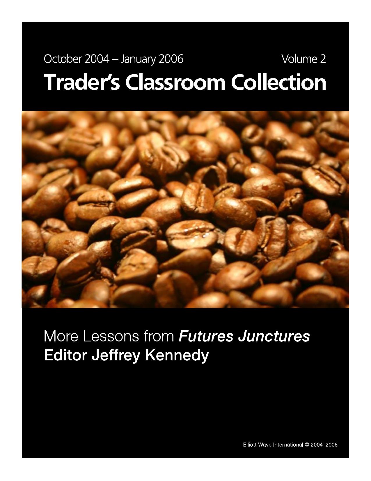 The Trader's Classroom Collection - Volume 2 by Jeffrey Kennedy