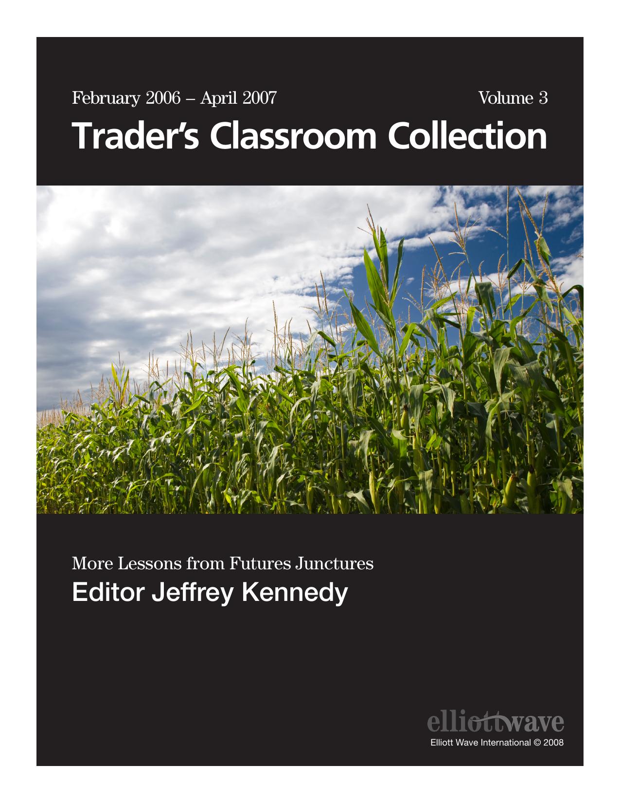 The Trader's Classroom Collection - Volume 3 by Jeffrey Kennedy
