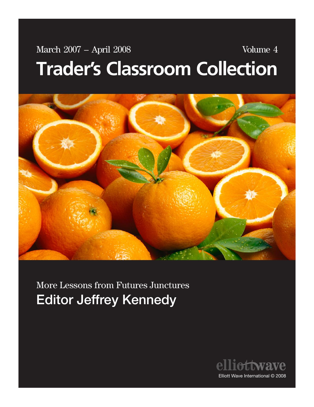 The Trader's Classroom Collection - Volume 4 by Jeffrey Kennedy