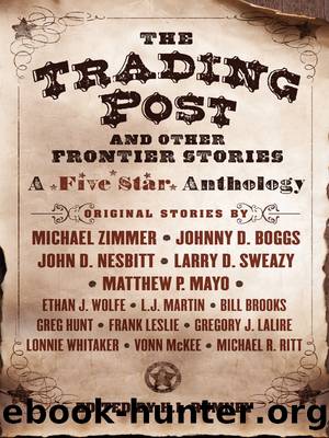 The Trading Post and Other Frontier Stories by Michael Zimmer