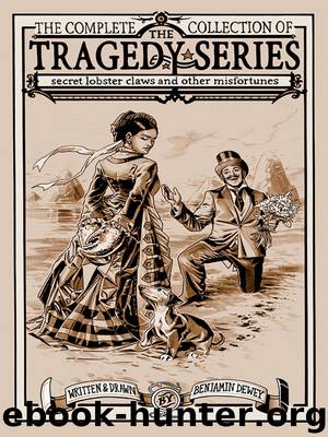The Tragedy Series by Benjamin Dewey