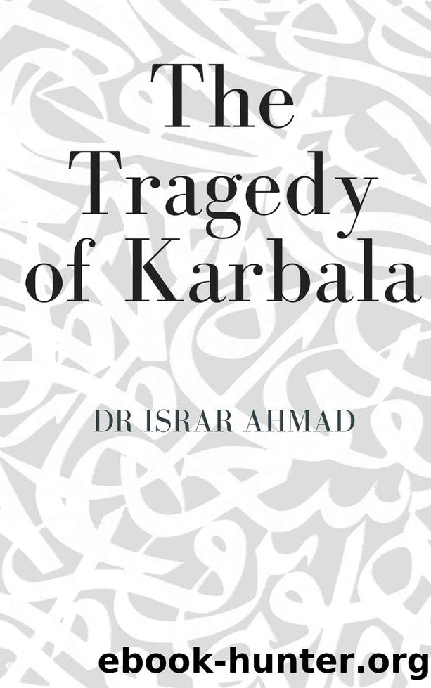 The Tragedy of Karbala by Israr Ahmad