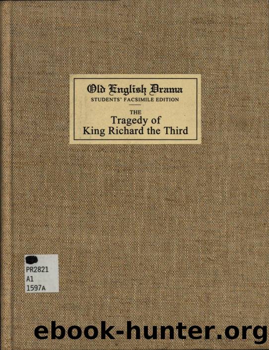 The Tragedy of King Richard the Third by William Shakespeare