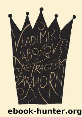The Tragedy of Mister Morn by Vladimir Nabokov