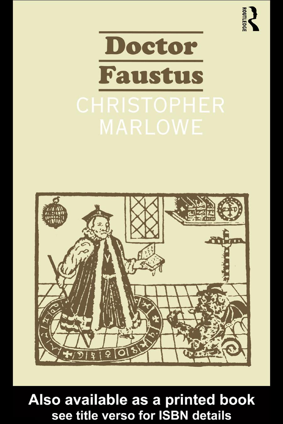 The Tragical History of Dr. Faustus by Christopher Marlowe