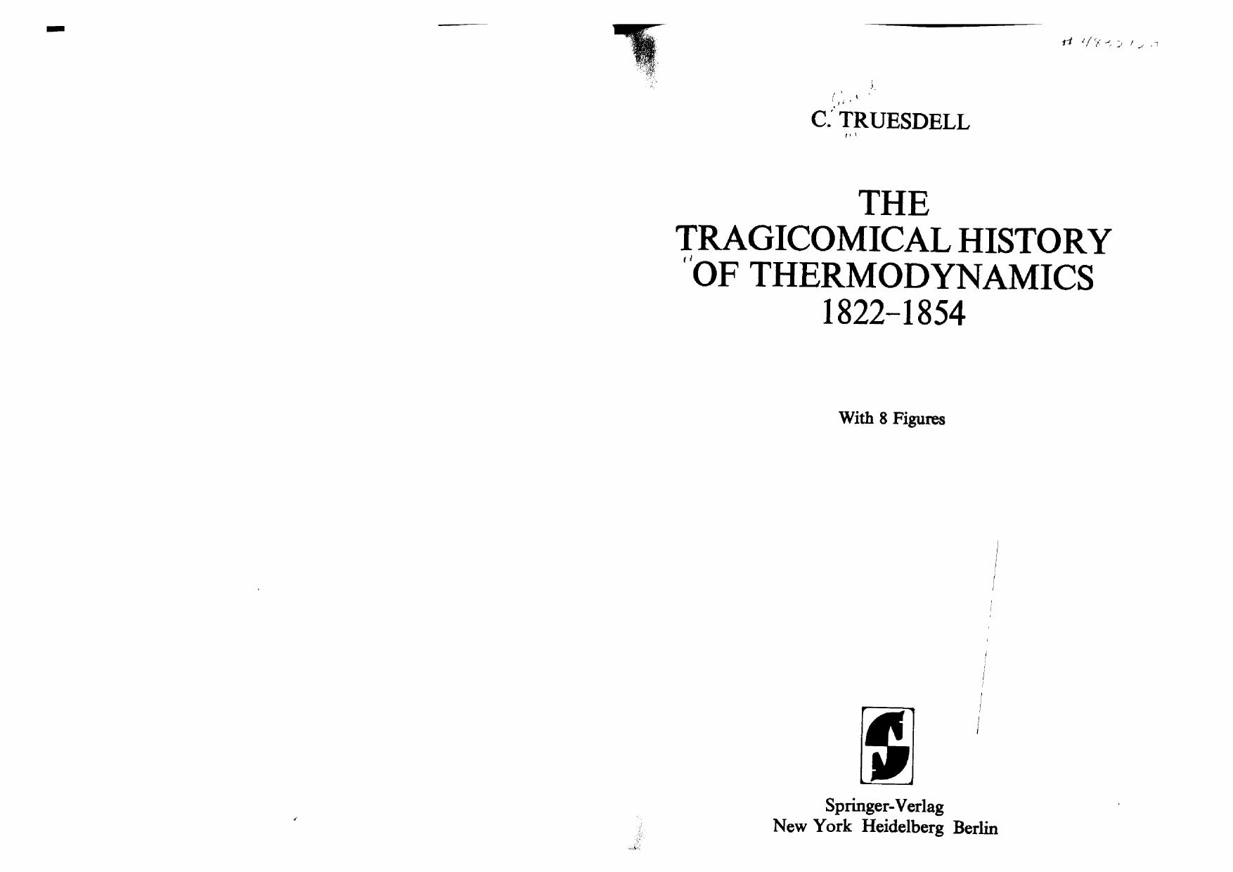 The Tragicomical History of Thermodynamics, 1822-1854 by C. Truesdell