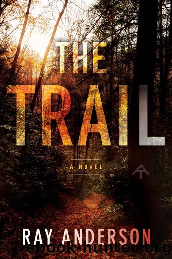 The Trail by Ray Anderson