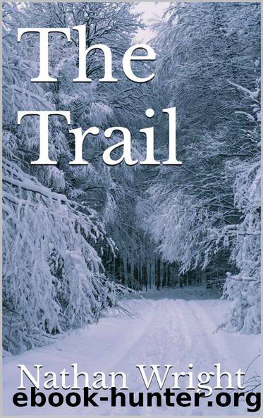 The Trail by Wright Nathan