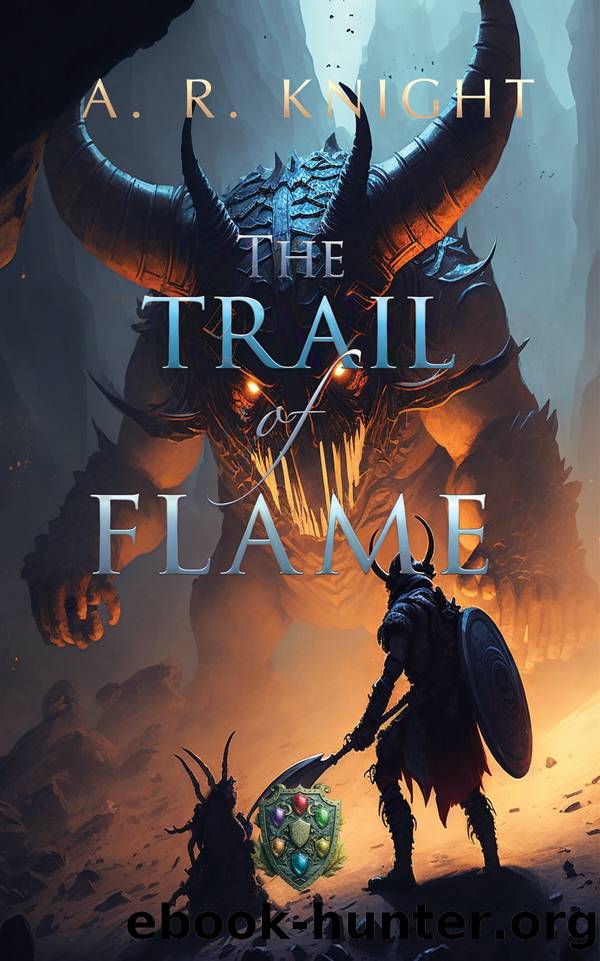 The Trail of Flame by A.R. Knight