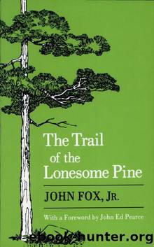 The Trail of the Lonesome Pine by John Fox