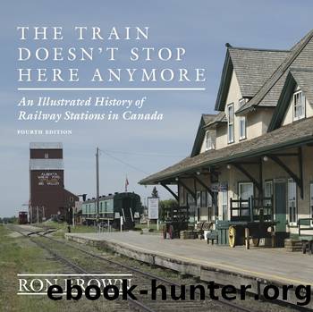 The Train Doesn't Stop Here Anymore by Ron Brown