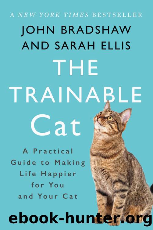 The Trainable Cat by John Bradshaw & Sarah Ellis