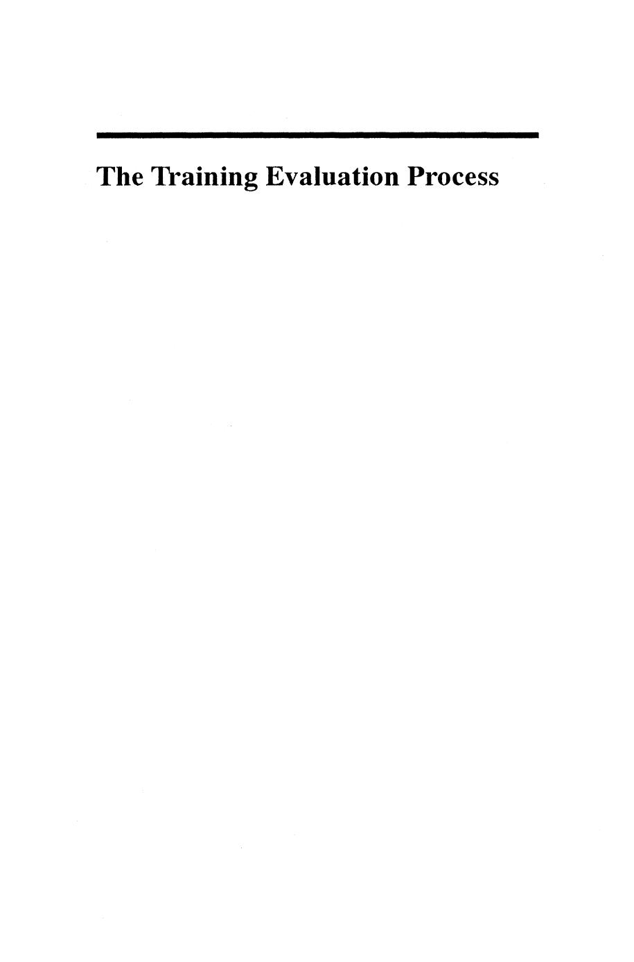 The Training Evaluation Process: A Practical Approach to Evaluating Corporate Training Programs by David J. Basarab Sr. Darrell K. Root (auth.)