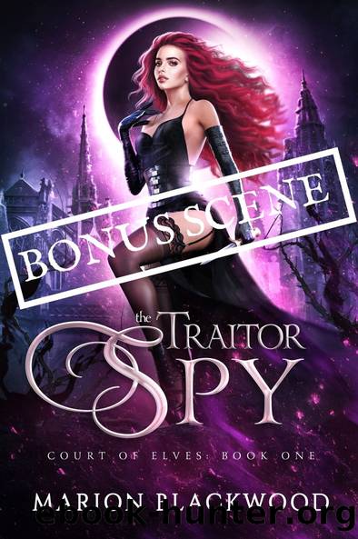 The Traitor Spy: Bonus scene by Marion Blackwood