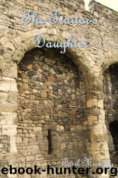 The Traitor's Daughter by Munday April