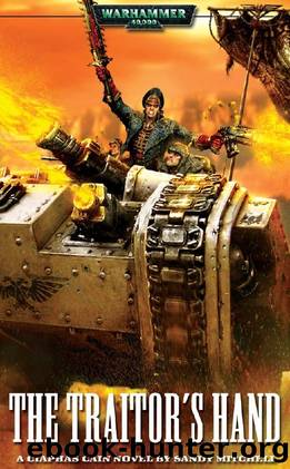 The Traitor's Hand (Ciaphas Cain Book 3) by Sandy Mitchell