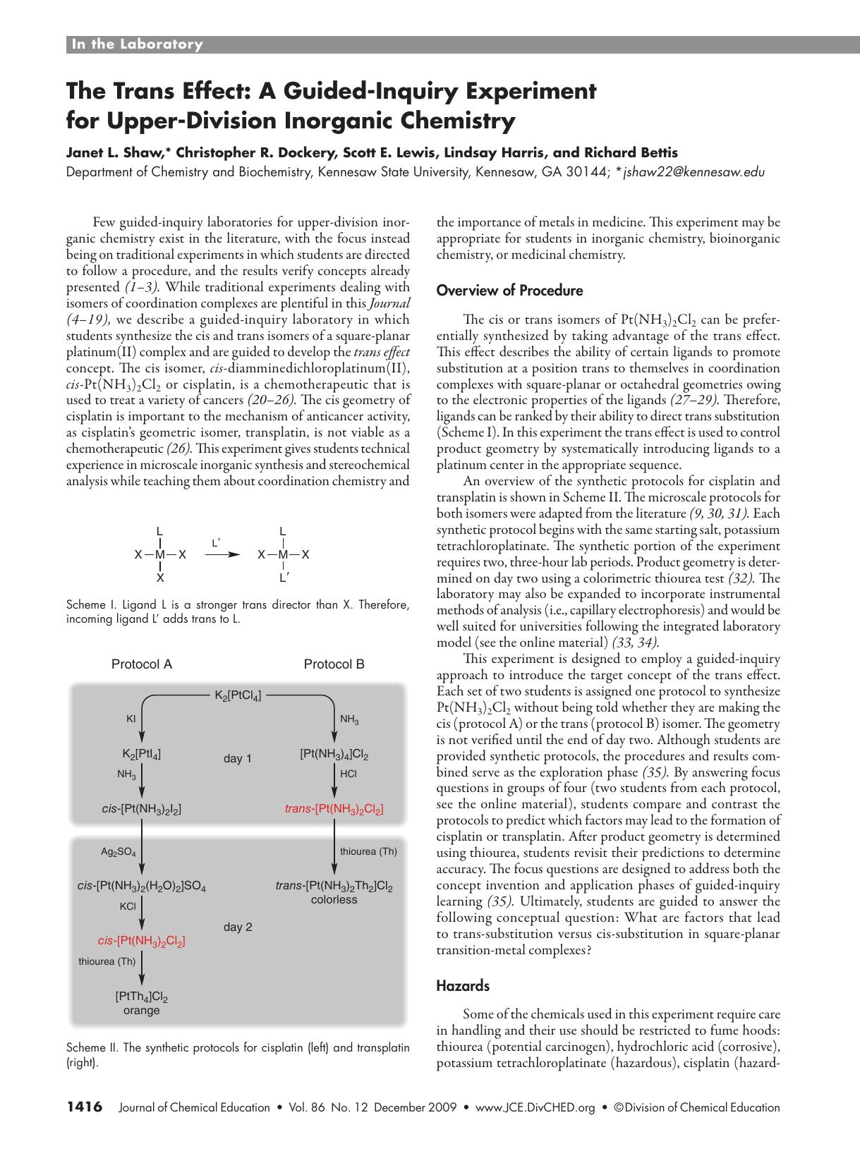 The Trans Effect: A Guided-Inquiry Experiment for Upper-Division Inorganic Chemistry by Janet L. Shaw Christopher R. Dockery Scott Lewis Lindsay Harris and Richard Bettis