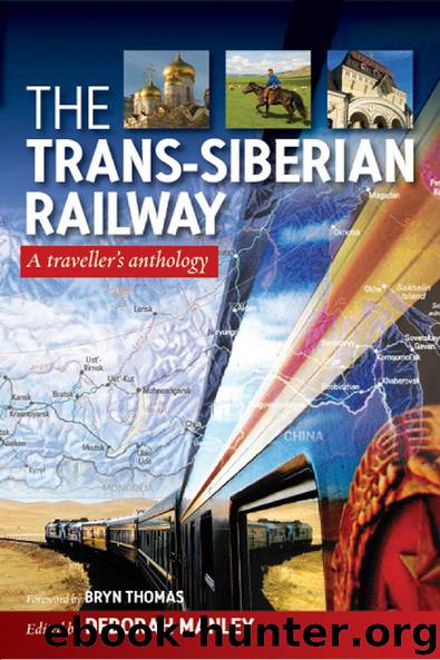 The Trans-Siberian Railway by Deborah Manley