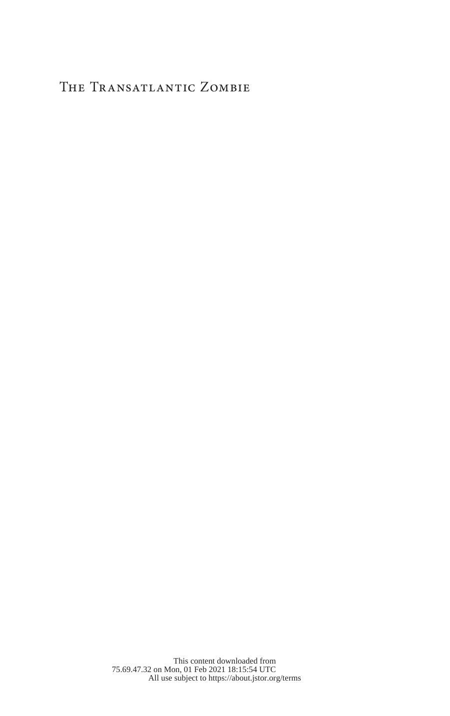 The Transatlantic Zombie : Slavery, Rebellion, and Living Death by Sarah Juliet Lauro