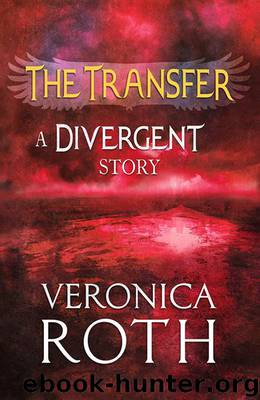 The Transfer by Veronica Roth