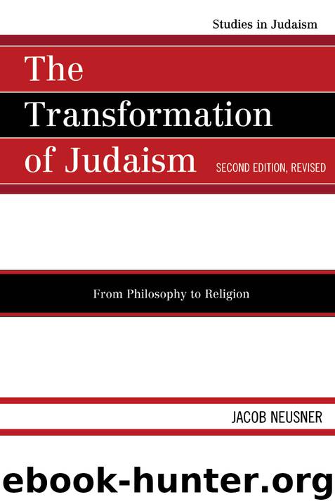 The Transformation of Judaism by Jacob Neusner