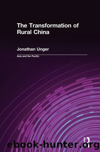 The Transformation of Rural China by Jonathan Unger