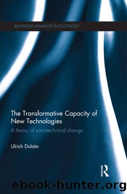 The Transformative Capacity of New Technologies by Ulrich Dolata