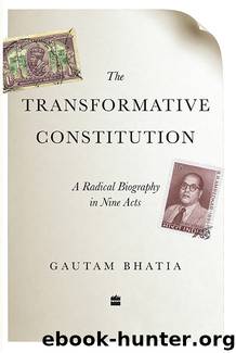 The Transformative Constitution by Gautam Bhatia