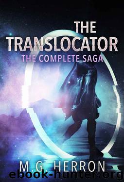 The Translocator: The Complete Saga by M.G. Herron