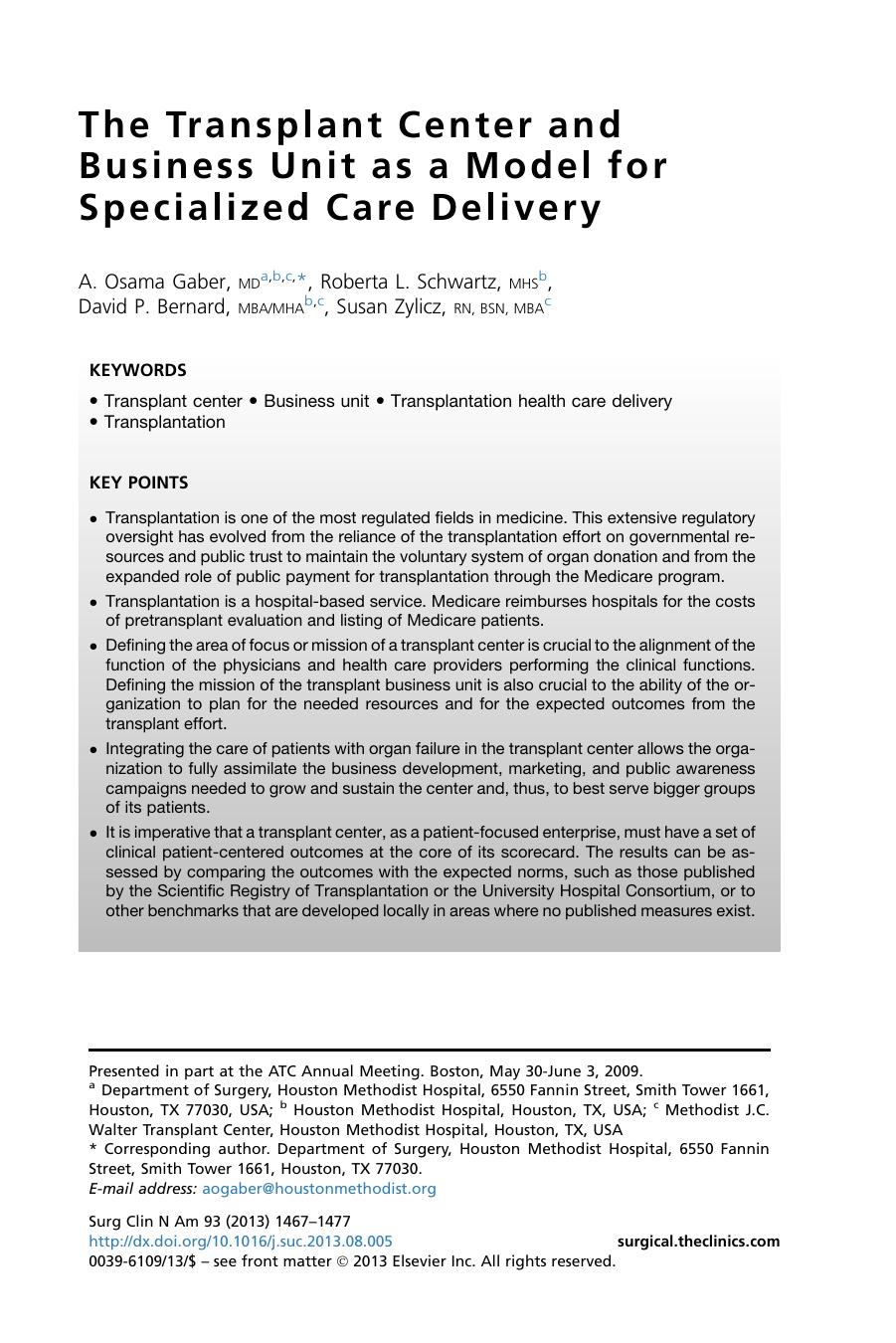 The Transplant Center and Business Unit as a Model for Specialized Care Delivery by A. Osama Gaber MD & Roberta L. Schwartz MHS & David P. Bernard MBA/MHA & Susan Zylicz RN BSN MBA