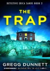 The Trap by Gregg Dunnett