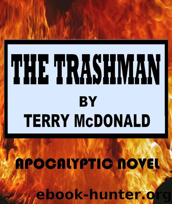 The Trashman by Terry McDonald