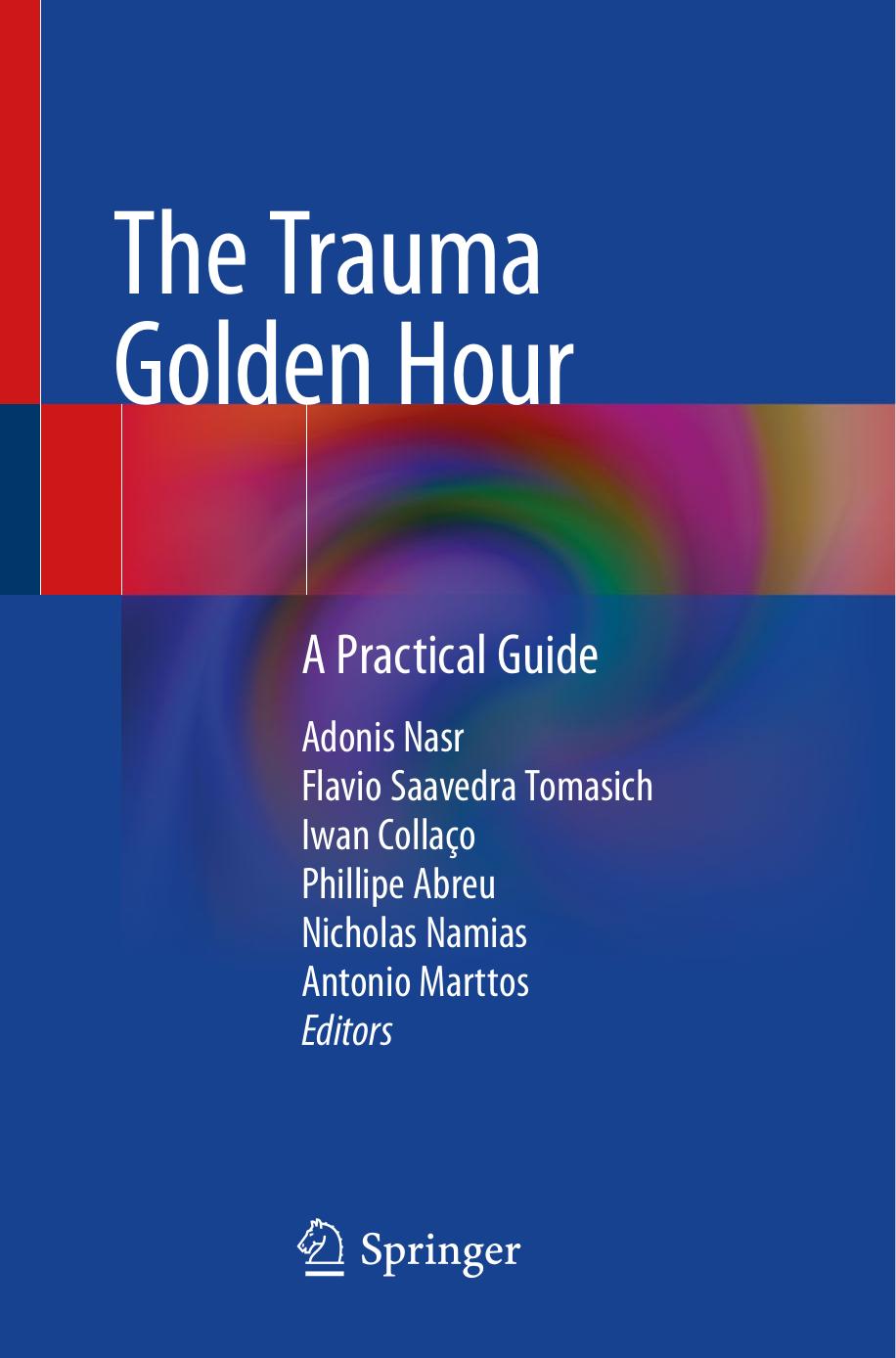 The Trauma Golden Hour: A Practical Guide by unknow