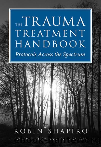 The Trauma Treatment Handbook by Robin Shapiro