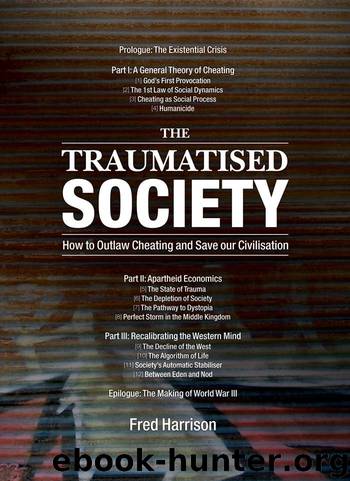The Traumatised Society by Fred Harrison