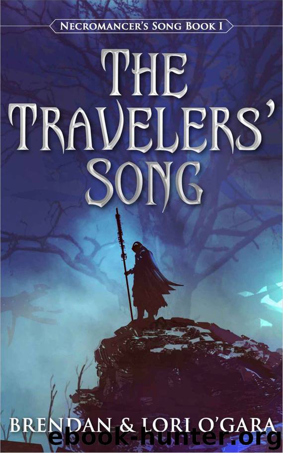 The Travelers' Song by Brendan O'Gara & Lori O'Gara